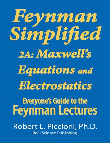 Feynman Simplified 2A: Maxwell's Equations & Electrostatics