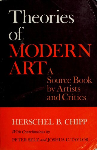 Theories of Modern Art: a Source Book by Artists and Critics