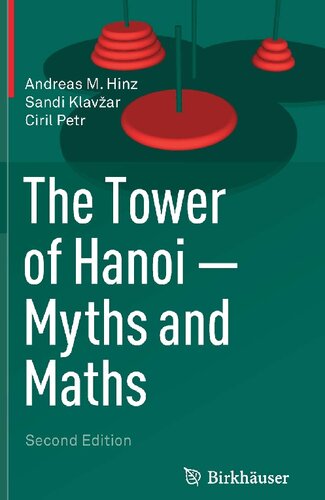 The Tower of Hanoi: Myths and Maths
