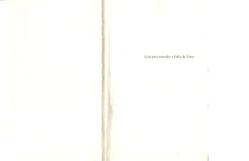 Guía para entender a Pablo de Tarso : una interpretación del pensamiento paulino