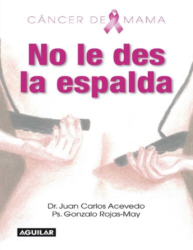 Cáncer de mama: No le des la espalda