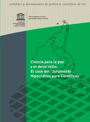 Ciencia para la paz y el desarrollo: el caso del Juramento Hipocrático para Científicos