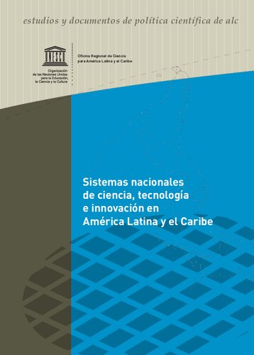 Sistemas nacionales de ciencia, tecnología e innovación en América Latina y el Caribe