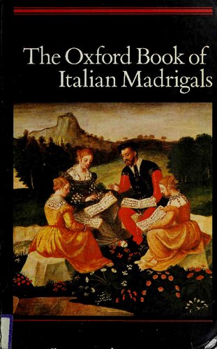 The Oxford Book of Italian Madrigals