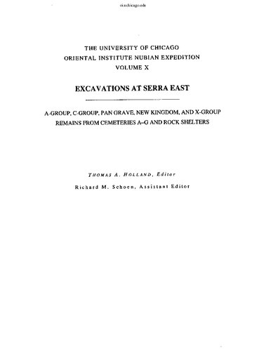 Excavations at Serra East, Parts 1-5: A-C Group, Pan Grave, NK and X-Group Cemeteries A-G and Rock Shelters