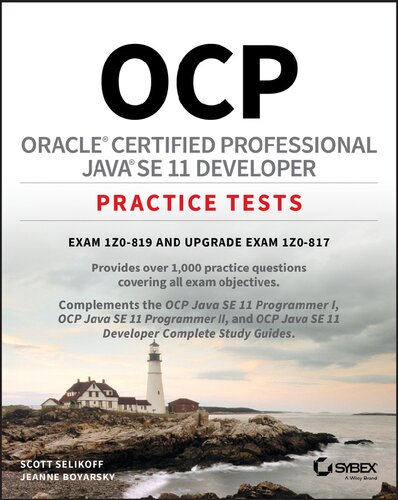 OCP Oracle Certified Professional Java SE 11 Developer Practice Tests (Exam 1Z0-819 and 1Z0-817)