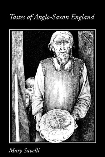 Tastes of Anglo-Saxon England