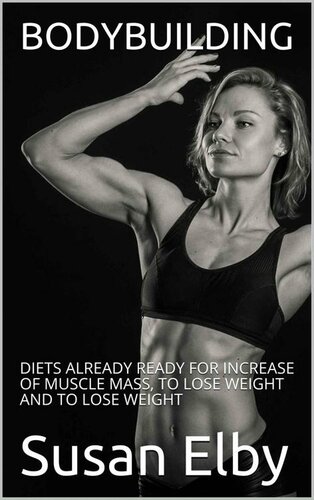 BODYBUILDING: DIETS ALREADY READY FOR INCREASE OF MUSCLE MASS, TO LOSE WEIGHT AND TO LOSE WEIGHT