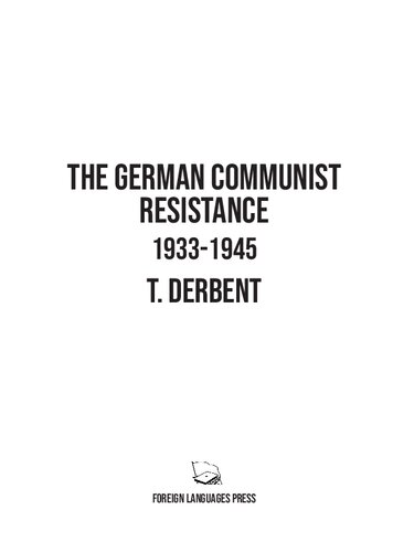 The German Communist Resistance 1933-1945