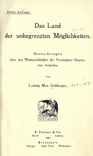 Das Land der unbegrenzten Möglichkeiten; Beobachtungen über das Wirtschaftsleben der Vereinigten Staaten von Amerika