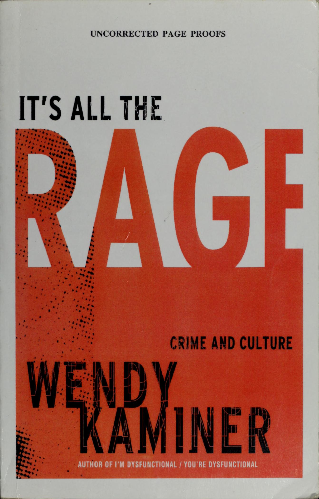 It's All The Rage: Crime and Culture