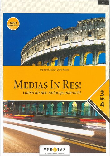 Medias in res! Für das sechsjährige Latein. Schülerbuch