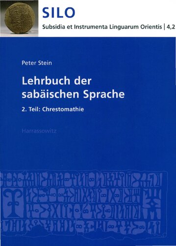 Lehrbuch der sabaischen Sprache: 2. Teil: Chrestomathie