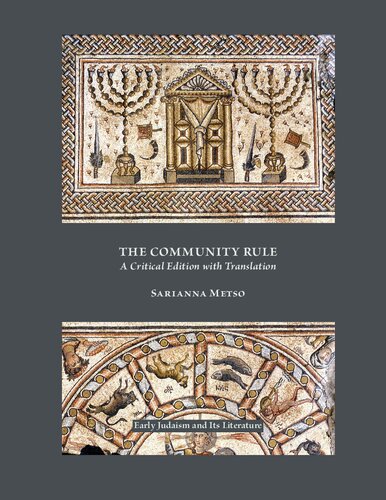The Community Rule: A Critical Edition With Translation