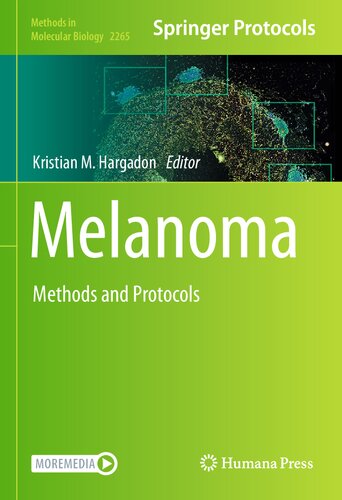 Melanoma: Methods and Protocols
