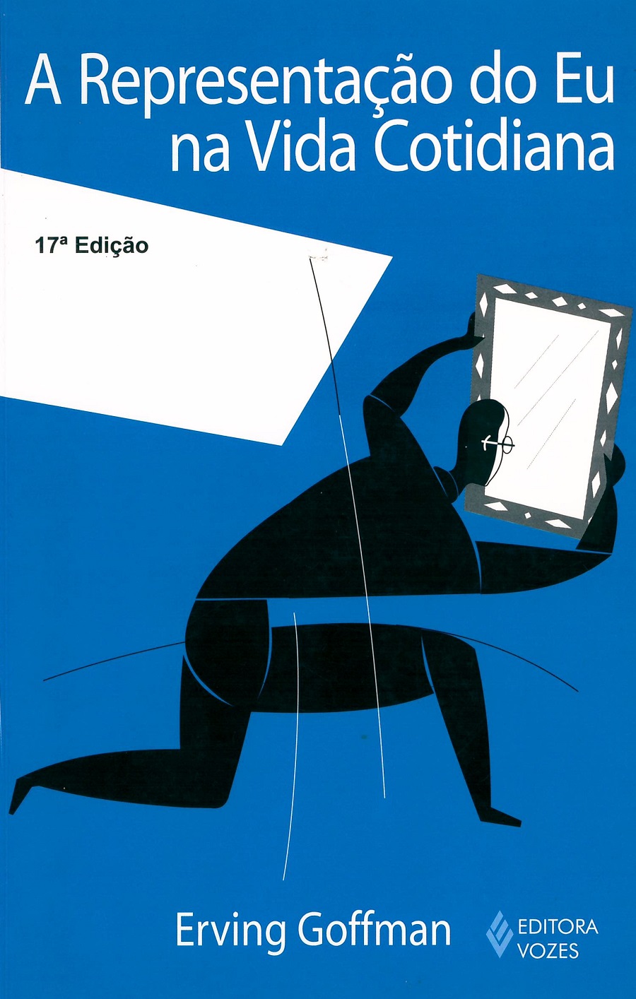 A Representação do Eu na Vida Cotidiana