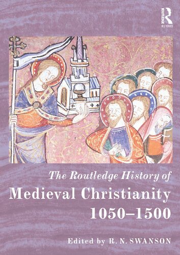 The Routledge History of Medieval Christianity, 1050-1500