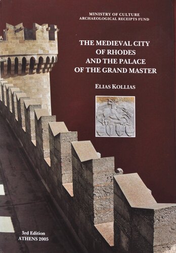 The Medieval City of Rhodes and the Palace of the Grand Master