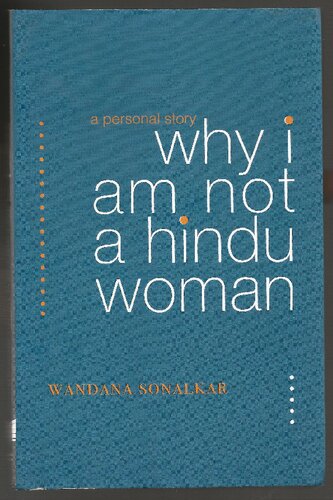 Why I Am Not a Hindu Woman: A Personal Story