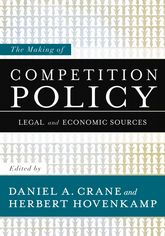 The Making of Competition Policy: Legal and Economic Sources
