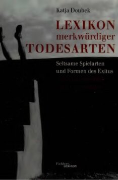 Lexikon merkwürdiger Todesarten