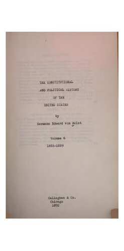 The Constitutional and Political History of the United States, Volume 6: 1856-1859