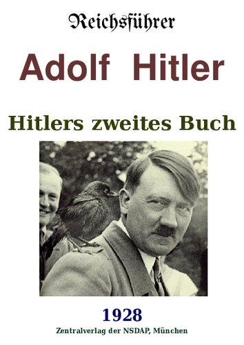 Hitlers Zweites Buch 1928.