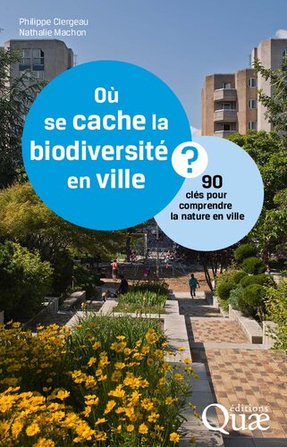 Où se cache la biodiversité en ville ?