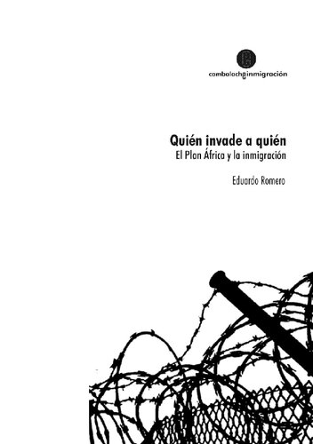 Quién invade a quién : el Plan África y la inmigración