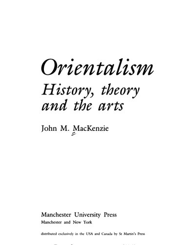 Orientalism : history, theory, and the arts