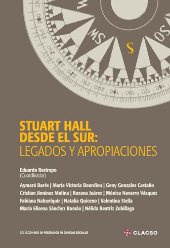 Stuart Hall desde el sur: legados y apropiaciones