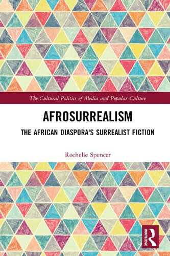 Afrosurrealism : The African Diaspora’s Surrealist Fiction
