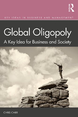 Global Oligopoly A Key Idea for Business and Society