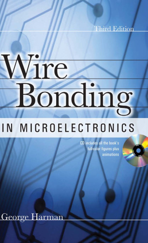 WIRE BONDING IN MICROELECTRONICS, 3/E