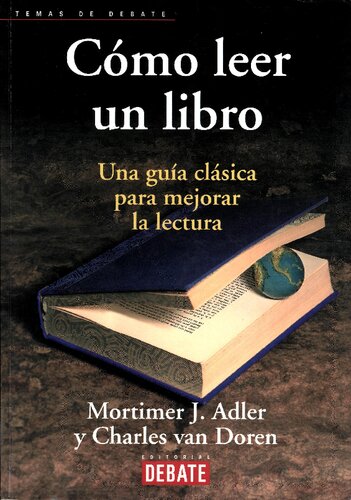 Cómo leer un libro: Guía clásica para mejorar la lectura