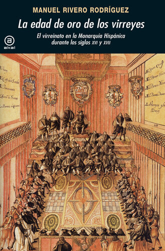 La edad de oro de los virreyes