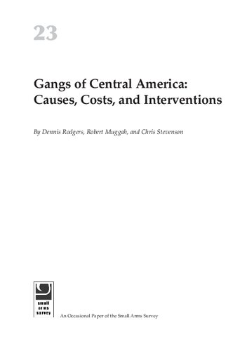 Gangs of Central America: Causes, Costs, and Interventions