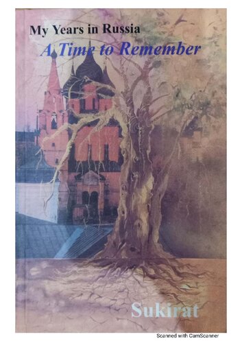 A Time to Remember: My Years in Russia