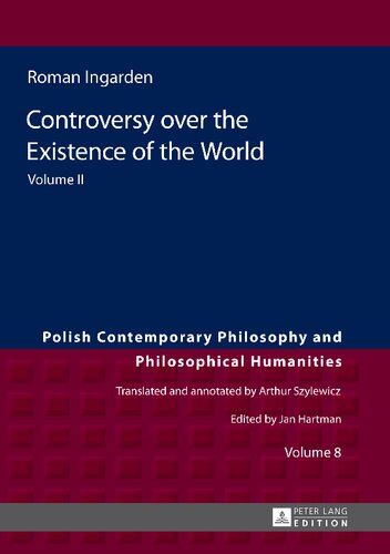 Controversy over the Existence of the World, Vol. II