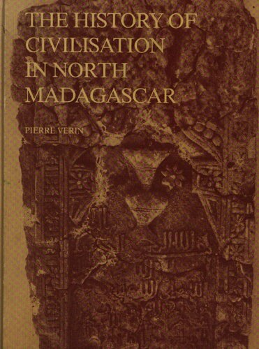 The history of civilisation in North Madagascar