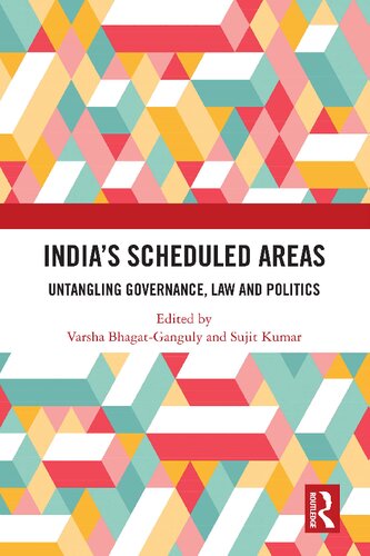 India’s Scheduled Areas Untangling Governance, Law and Politics
