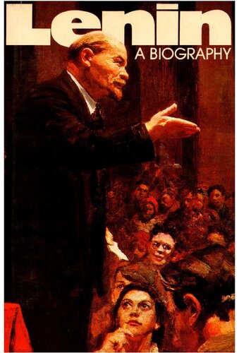 Lenin: A Biography
