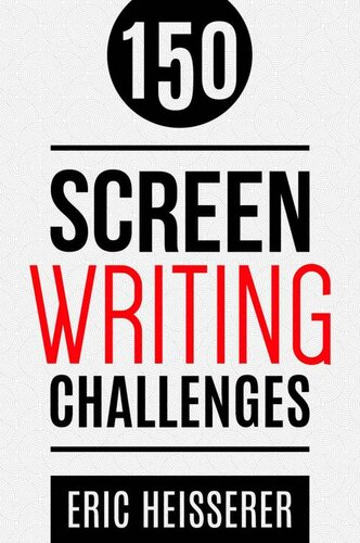 150 Screenwriting Challenges
