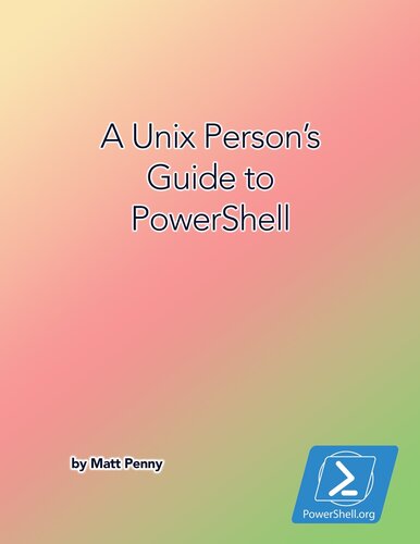A Unix Person's Guide to PowerShell