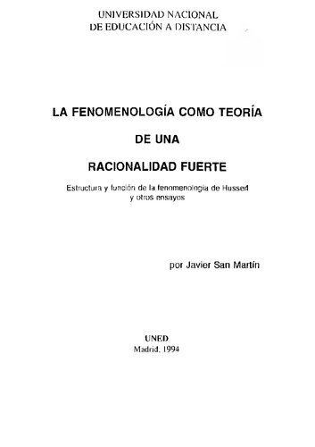 Javier San Martin - La fenomenologia como teoria de una racionalidad fuerte