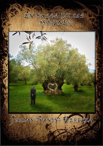 En busca de los orígenes : Don Julián de Montillana, segunda parte