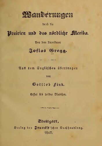 Wanderungen durch die Prairien und das nördliche Mexiko