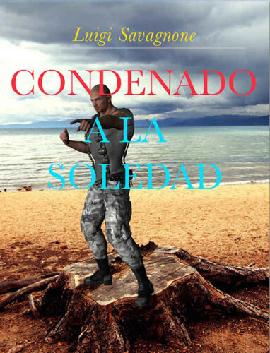 Condenado a la Soledad (Spanish Edition)