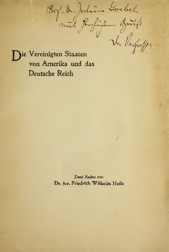 Die Vereinigten Staaten von Amerika und das Deutsche Reich. Zwei Reden