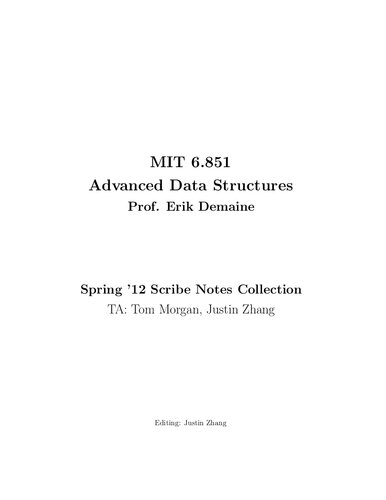Advanced Data Structures Lecture Notes (MIT 6.851)